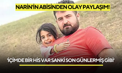 Narin'in kaybında 4 gün sonra çekilmiş..