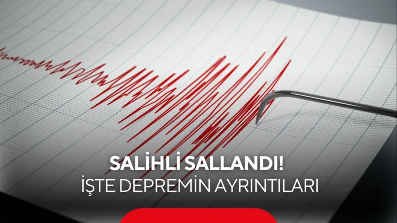 salihli-sallandi-iste-depremin-ayrintilari