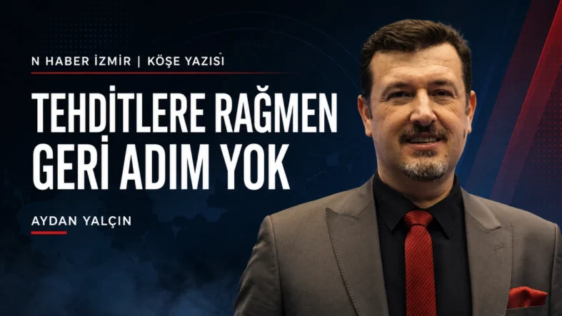 tehditlere-ragmen-geri-adim-yok-aydan-yalcin