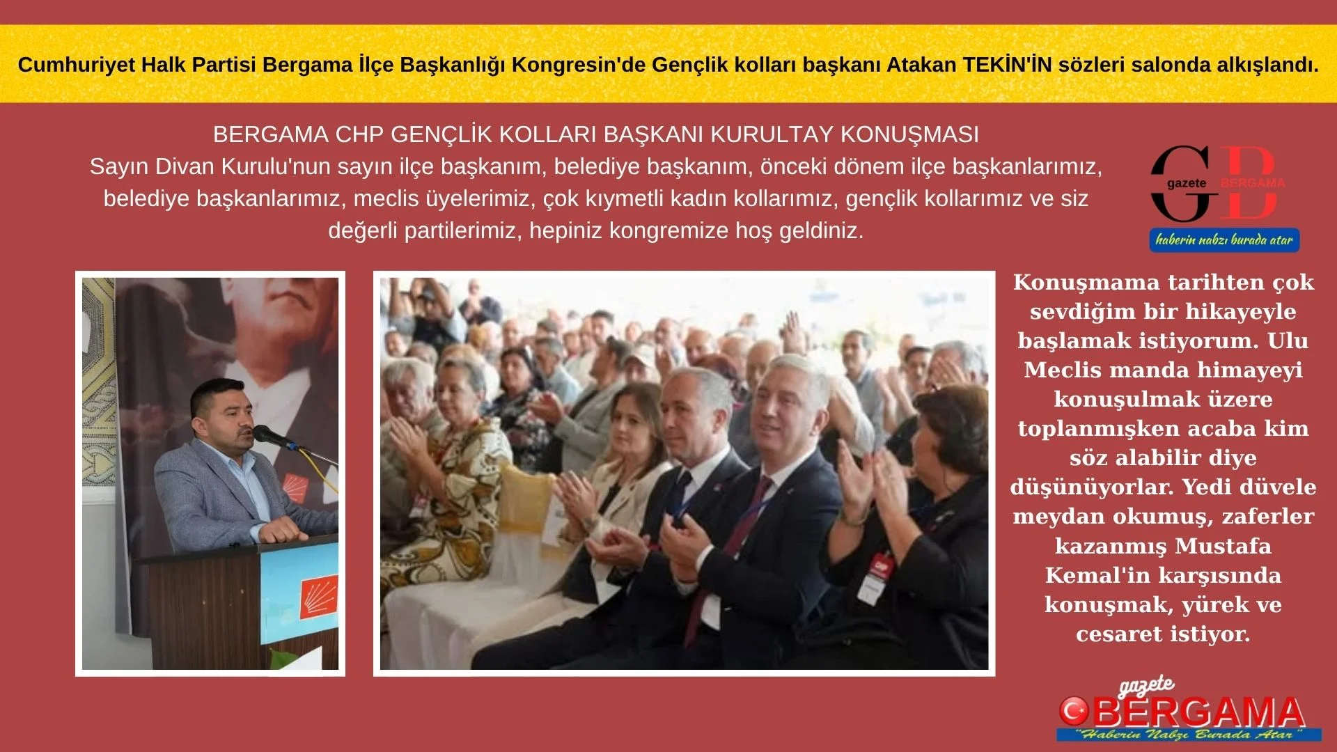 Cumhuriyet Halk Partisi Bergama İlçe Başkanlığı Kongresin’de Gençlik kolları başkanı’nın sözleri salonda alkışlandı.