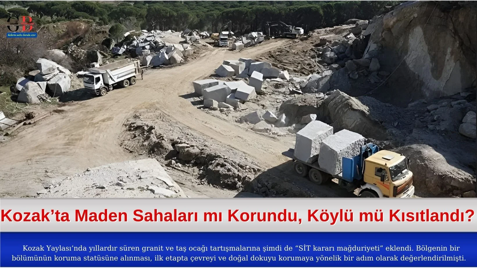 Kozak’ta Maden Sahaları mı Korundu, Köylü mü Kısıtlandı?