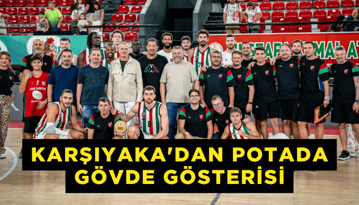 Karşıyaka’dan potada gövde gösterisi