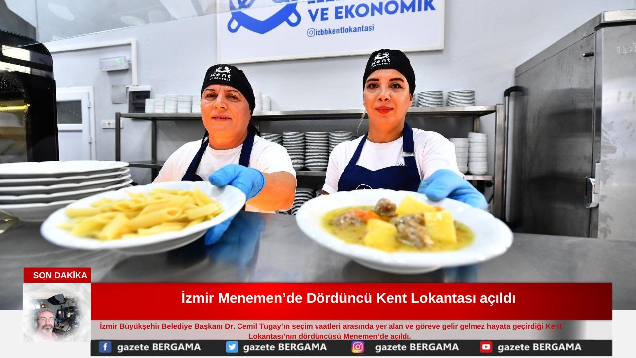 İzmir Menemen’de Dördüncü Kent Lokantası açıldı
