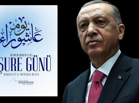 Cumhurbaşkanı Erdoğan'dan 'Aşure Günü' mesajı