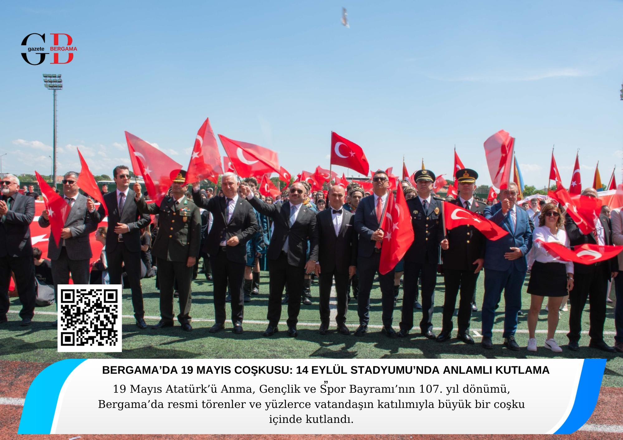 BERGAMA’DA 19 MAYIS COŞKUSU: 14 EYLÜL STADYUMU’NDA ANLAMLI KUTLAMA