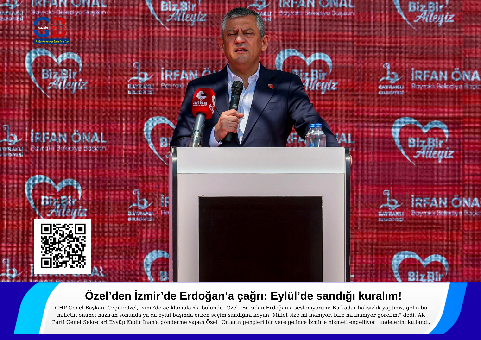 Özel’den İzmir’de Erdoğan’a çağrı: Eylül’de sandığı kuralım!