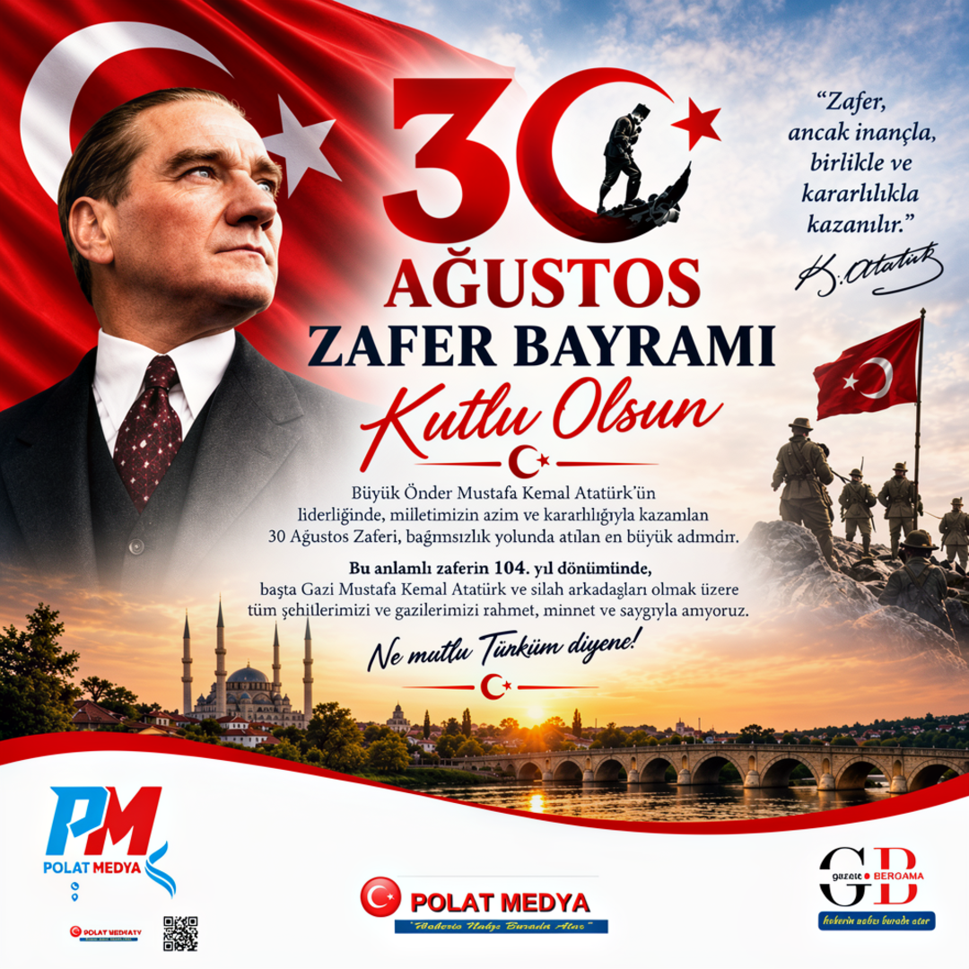 30 AĞUSTOS ZAFER BAYRAMI’NIN 104 YILI KUTLU OLSUN